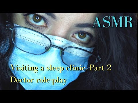 ASMR visiting a sleep clinic, Part 2