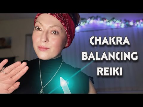 Full Chakra Balancing For Manifestation | 20 Minute Reiki ASMR | Release Blocks & Connect to Source