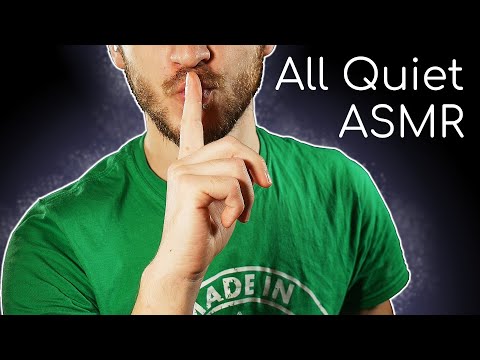 ASMR Surprise quietness