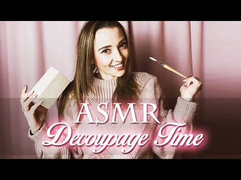 ASMR Decoupage Time