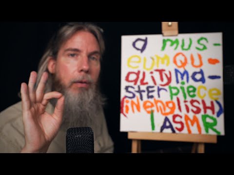 Painting a Museum Quality Masterpiece (In English) | ASMR