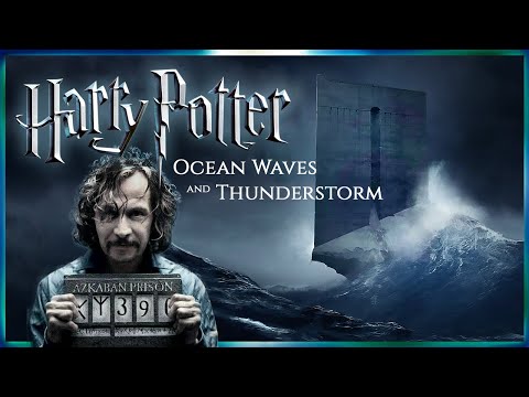 Azkaban [ASMR] Harry Potter 3 Ambience 🌊 Ocean Waves &Thunderstorm ⛈️ Sounds of Rain and Sea - RELAX