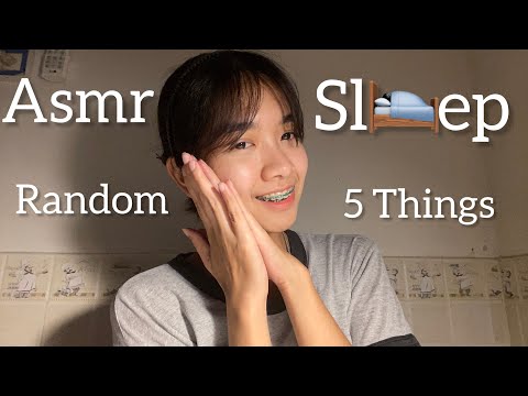 ASMR Sleep Random 5 Things 💤😴