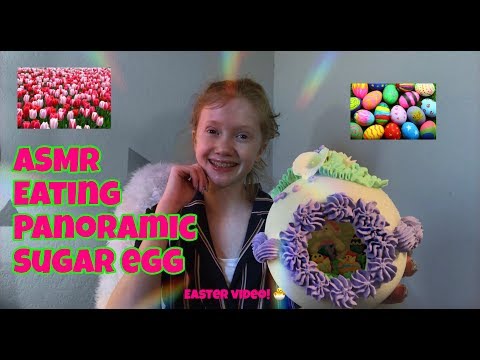ASMR~ Eating A Panoramic Sugar Egg | CRUNCHY Mouth Sounds | Easter Video