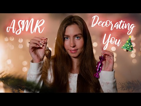 [ASMR] You Are My Christmas Tree 🎄 Let Me Decorate You 🌟