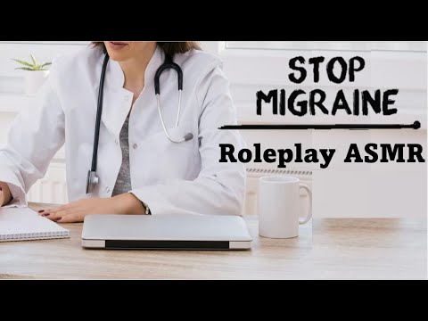 ASMR Roleplay médecin * STOP migraines