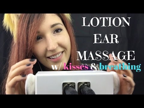 ASMR - EAR MASSAGE ~ Lotion Massage w/ Kisses & Binaural Breathing Sounds ~