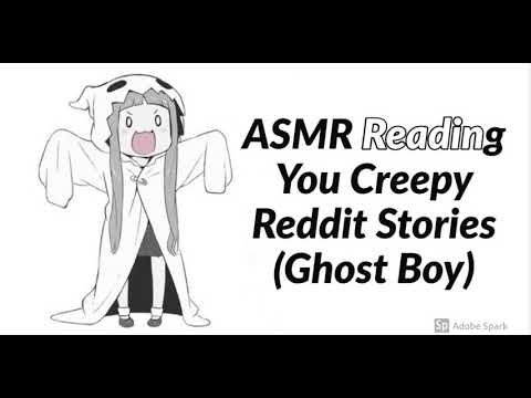 ASMR Ghost Boy | r/nosleep | Creepy Reddit Stories