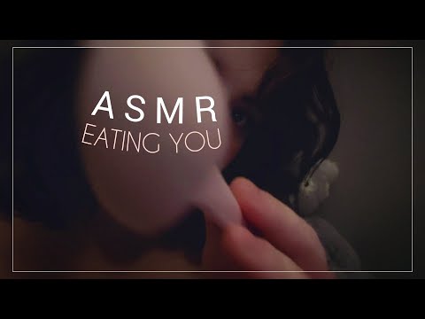 ASMR Eating You | Wet Mouth Sounds & Intense Nibbling 👄🍴