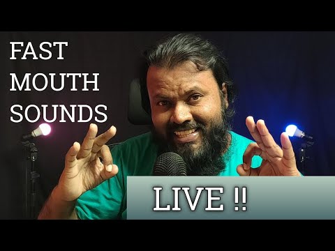 LIVE ASMR / Fast Mouth Sounds