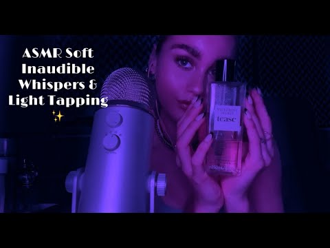 ASMR | Soft Inaudible Whispers & Light Tapping (Mouth Sounds, Cupped Whisper)