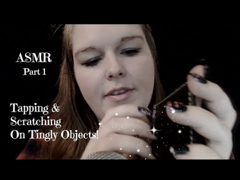 ASMR Tapping & Scratching  On Tingly Objects Ear 2 Ear*P1