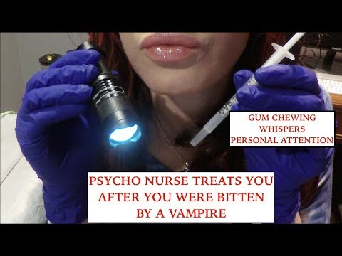ASMR Psycho Nurse Heals Your Vampire Injury. Gum Chewing, Whisper, Personal Attention