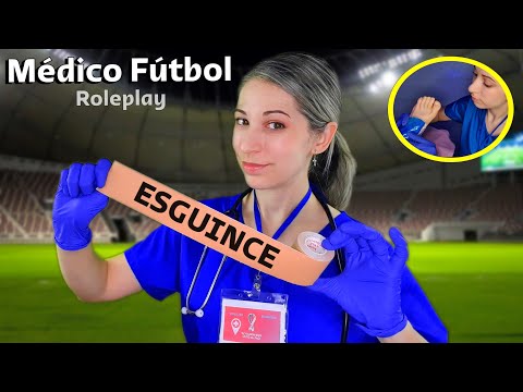 ASMR | Médico de Fútbol CURA tu ESGUINCE  en QATAR | SusurrosdelSurr | Español