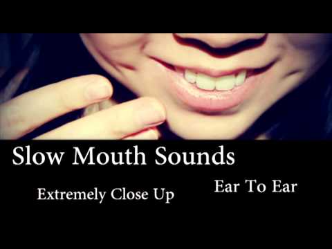 Binaural ASMR Slow Wet Mouth Sounds Without "Popping" (Ear To Ear, Extremely Close Up)