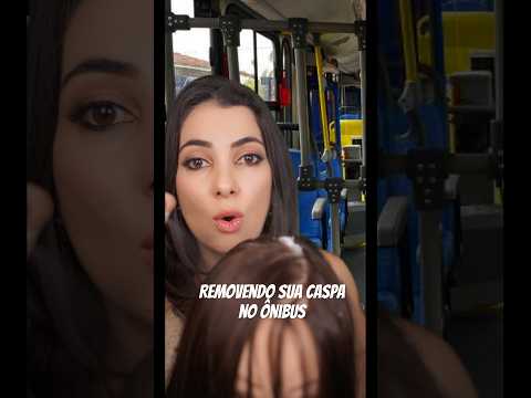 Removendo sua caspa no ônibus #asmr #asmrsounds