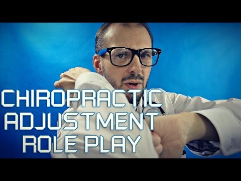 Dr Chiropractic Adjustment ASMR Role Play