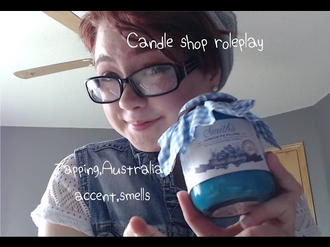 ASMR Role play welcome to the Australian candle shop!