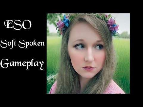 ESO Soft Spoken Gameplay