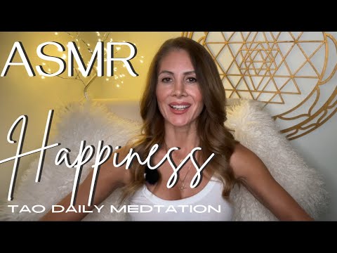 ASMR ☯️Tao Daily Meditation: 01/20 -  HAPPINESS ✨