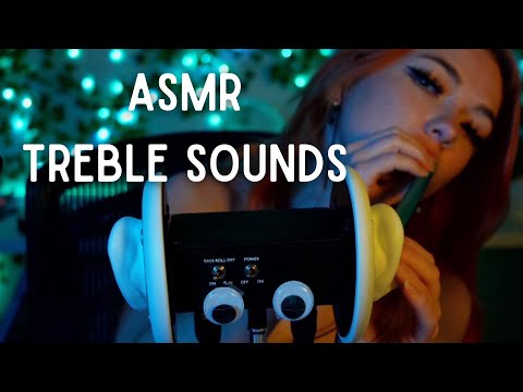 ASMR Treble Sounds To Tickle Your Eardrums