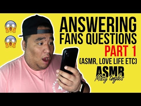 [ASMR] Answering Fans Questions (PART 1) | MattyTingles