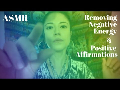 ASMR REMOVING NEGATIVE ENERGY & POSITIVE AFFIRMATIONS (PLUCKING + ENERGY CLEANSE + SOFT SPOKEN)