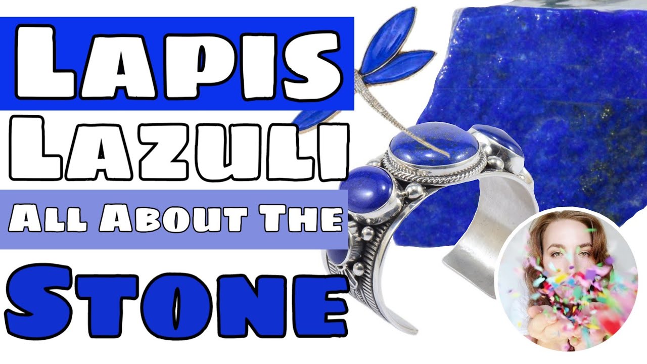 All About The Stone | Lapis Lazuli