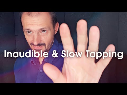 Slow Tapping & Inaudible Whispering for MORE ASMR Tingles