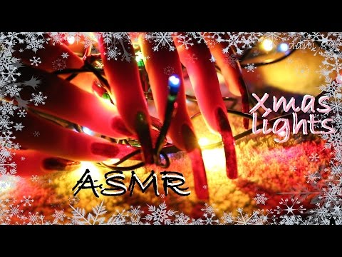 🎤 ASMR 🎅 Happy Holidays 🎄 Merry Xmas 🎍 ...Christmas LIGHTS for your Relaxation 🌟