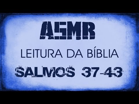 ASMR: Leitura da Bíblia em Português / Bible Reading in Portuguese (soft spoken, stereo mic)