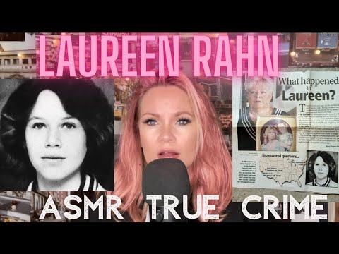The Disappearance of Laureen Rahn | ASMR True Crime | #asmr #truecrime
