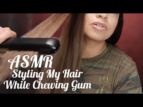 ASMR Styling my hair while chewing gum (soft spoken)
