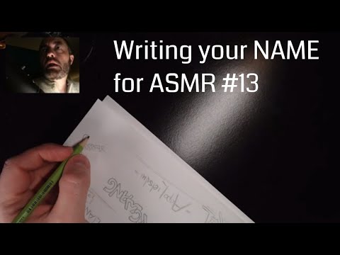 Writing your name LIVE for ASMR #13