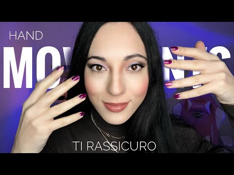 ASMR HAND MOVEMENTS PER FARTI STARE MEGLIO