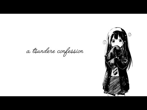 Tsundere Love Confession [Voice Acting] [ASMR..?]