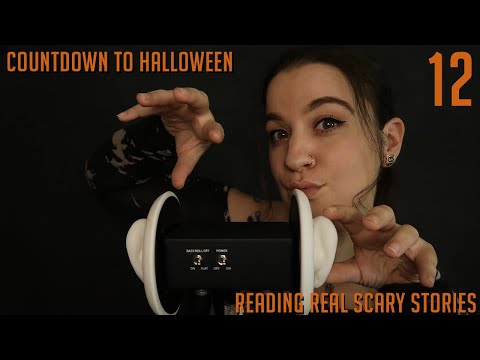 ASMR Reading REAL Scary Stories - Countdown To Halloween 12