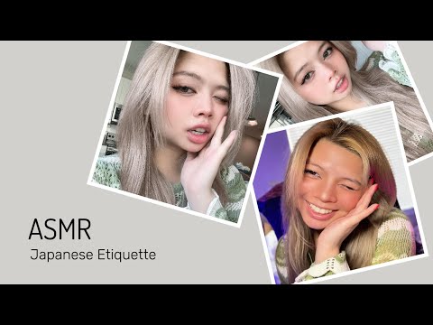 ASMR Japanese Etiquette