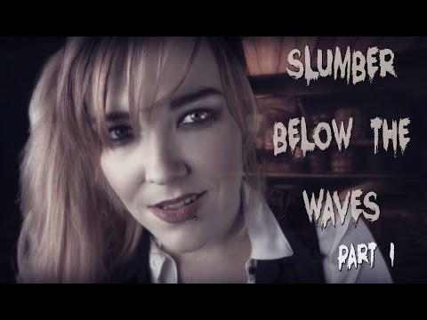 ☆★ASMR★☆ Slumber Below the Waves | A Ghostly Pirate Halloween Roleplay | Part I