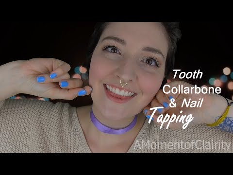 [ASMR] Au Naturale Tapping Triggers | Tooth | Collarbone | Nail 💅