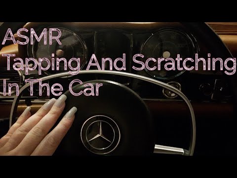 ASMR Tapping And Scratching In The Car