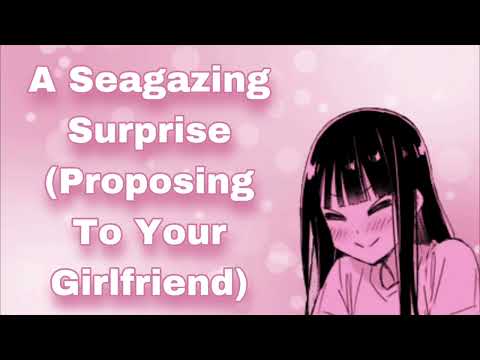 A Sea-gazing Surprise (Proposing To Your Girlfriend) (Romantic) (Playful Banter) (Wholesome) (F4M)