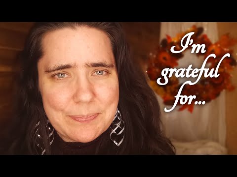 ASMR What I'm Thankful For