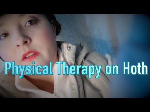 Physical Therapy on Hoth [ASMR] Star Wars
