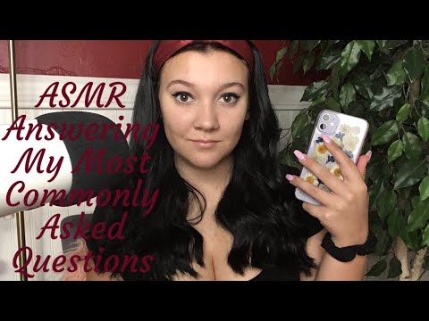 [ASMR] Answering My Most Asked Questions