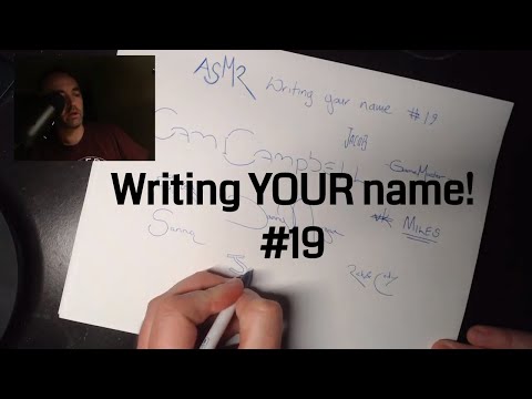 Writing your name for #ASMR 19