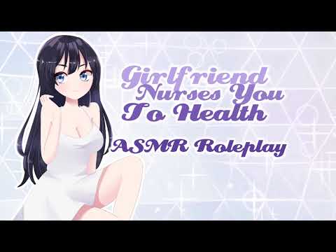 ♡ Girlfriend Comforts You While You're Sick ♡ [ASMR/Roleplay] [Personal Attention] [Sapphic]