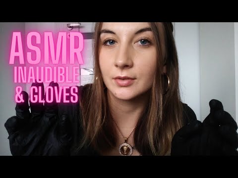 ASMR| inaudible whispering with gloves sounds (mouth sounds)