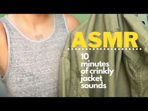 10 Minutes of Crinkly Jacket Sounds [No Talking ASMR]
