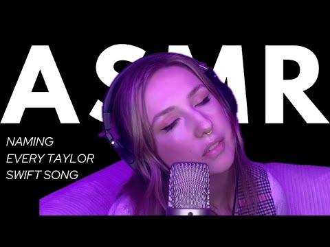ASMR | Trying to Name EVERY Taylor Swift Song (Can You Do Better Than Me?!)